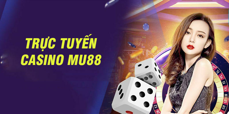 trực tuyến casino